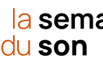 La semaine du son 2026