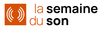 La semaine du son 2026