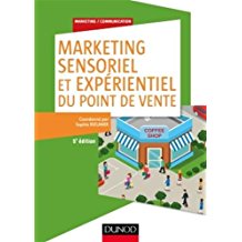 Marketing sensoriel et expérientiel du point de vente